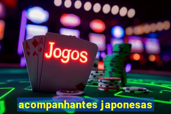 acompanhantes japonesas